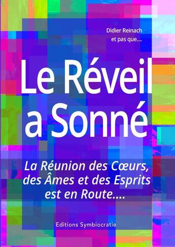 Couverture du livre « Le réveil à sonné » de Didier Reinach aux éditions Thebookedition.com