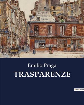 Couverture du livre « TRASPARENZE » de Praga Emilio aux éditions Culturea