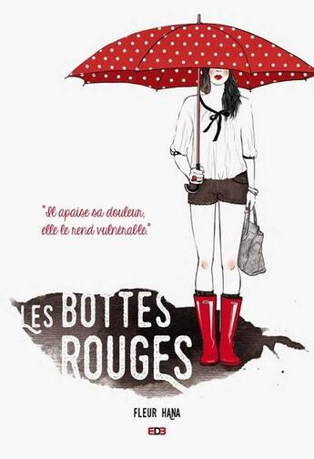 Couverture du livre « Les Bottes Rouges » de Fleur Hana aux éditions Edibitch