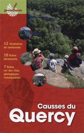 Couverture du livre « Causses du Quercy » de Patrice Tordjman et Thierry Pellisie aux éditions Omniscience