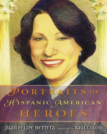 Couverture du livre « Portraits of Hispanic American Heroes » de Herrera Juan Felipe aux éditions Penguin Group Us