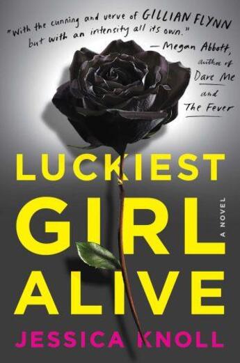 Couverture du livre « LUCKIEST GIRL ALIVE » de Jessica Knoll aux éditions Pan Macmillan