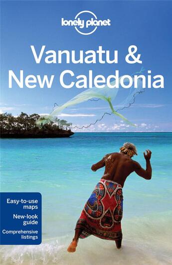 Couverture du livre « Vanuatu & New Caledonia (8e édition) » de Collectif Lonely Planet aux éditions Lonely Planet France