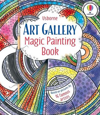 Couverture du livre « Art Gallery: Magic Painting Book » de Ian Mcnee et Ashe De Sousa aux éditions Usborne