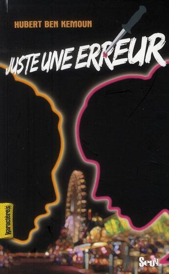 Couverture du livre « Juste une erreur » de Hubert Ben Kemoun aux éditions Seuil Jeunesse