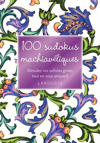 Couverture du livre « 100 sudokus machiavéliques » de Michele Lecreux aux éditions Larousse