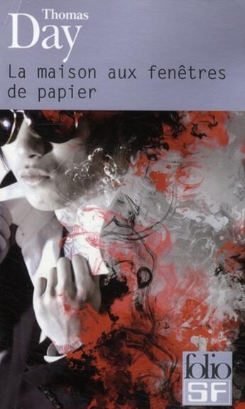 Couverture du livre « La maison aux fenêtres de papier » de Thomas Day aux éditions Folio