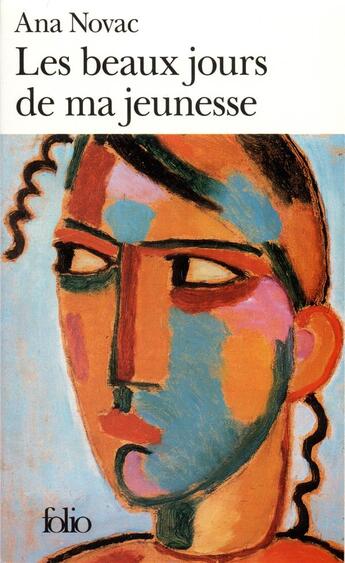 Couverture du livre « Les beaux jours de ma jeunesse » de Ana Novac aux éditions Folio