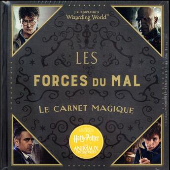 Couverture du livre « J.K. Rowling's Wizarding World ; les forces du mal ; le carnet magique » de  aux éditions Gallimard-jeunesse