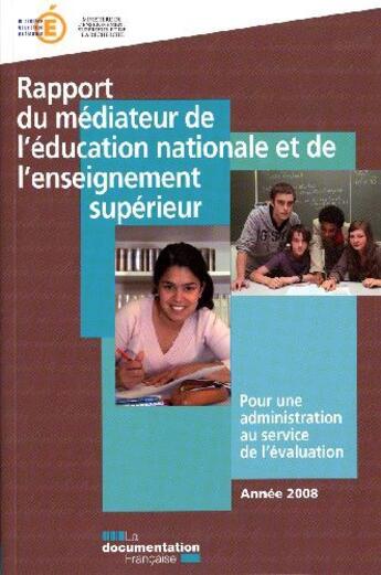 Couverture du livre « Rapport du médiateur de l'éducation nationale ; année 2008 » de  aux éditions Documentation Francaise