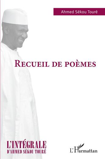 Couverture du livre « Recueil de poèmes » de Ahmed Sekou Toure aux éditions L'harmattan