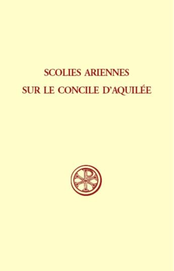 Couverture du livre « Scolies ariennes sur le concile d'Aquilée » de Gryson Roger aux éditions Cerf