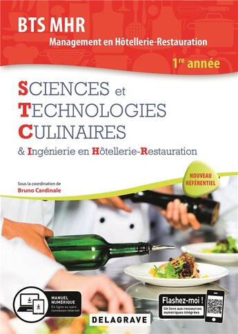 Couverture du livre « Sciences et technologies culinaires (STC) ; BTS MHR 1re année ; pochette élève (édition 2019) » de Bruno Cardinale et Vincent Bouillon et Olivier Lemagner et Jean-Francois Andre aux éditions Delagrave