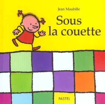 Couverture du livre « Sous la couette » de Jean Maubille aux éditions Ecole Des Loisirs