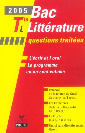 Couverture du livre « Bac littérature ; terminale L ; questions traitées (édition 2005) » de E. Gomez et E. Lantonnet aux éditions Hatier