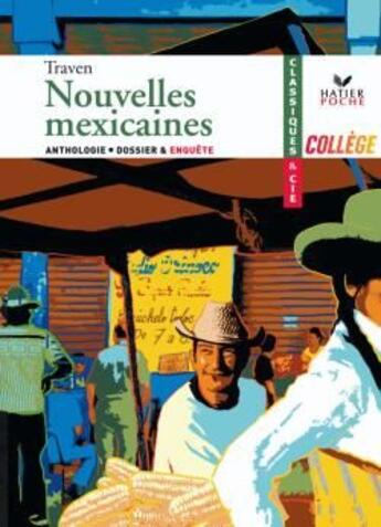 Couverture du livre « Nouvelles mexicaines » de Traven aux éditions Hatier