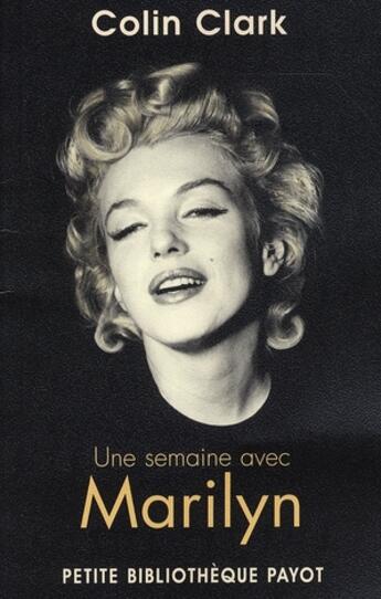 Couverture du livre « Une semaine avec Marylin » de Colin Clark aux éditions Payot