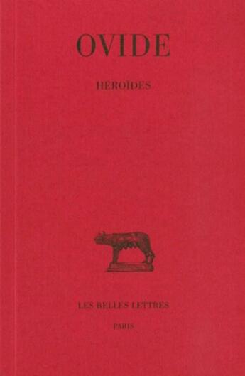 Couverture du livre « Héroïdes » de Ovide aux éditions Belles Lettres