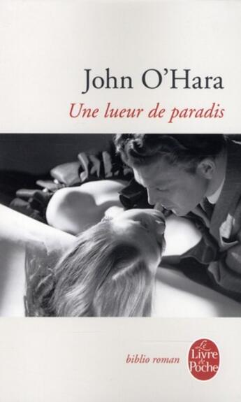 Couverture du livre « Une lueur de paradis » de O'Hara-J aux éditions Le Livre De Poche