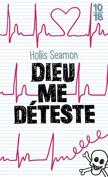 Couverture du livre « Dieu me déteste » de Hollis Seamon aux éditions 10/18