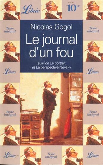 Couverture du livre « Le journal d'un fou ; le portrait ; la perspective Nevski » de Gogol Nicolas aux éditions J'ai Lu