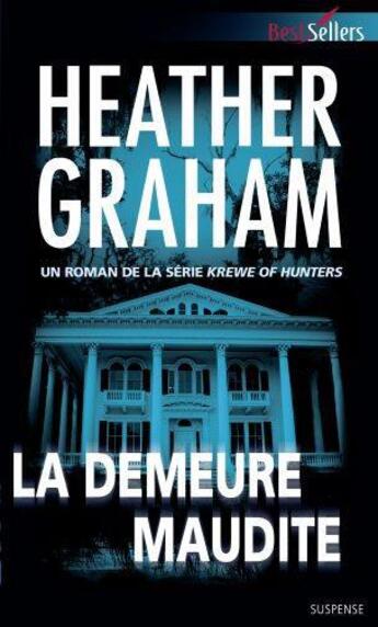 Couverture du livre « La demeure maudite » de Heather Graham aux éditions Harlequin