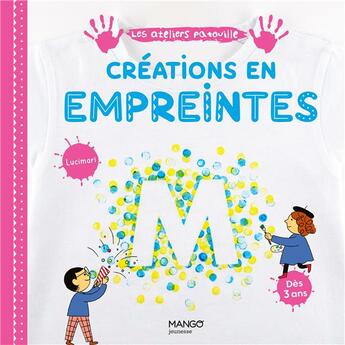 Couverture du livre « Créations en empreintes » de Stephanie Boulay aux éditions Mango