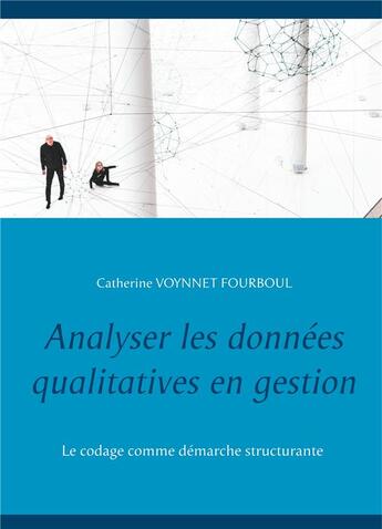 Couverture du livre « Analyser les données qualitatives en gestion » de Catherine Voynnet-Fourboull aux éditions Books On Demand