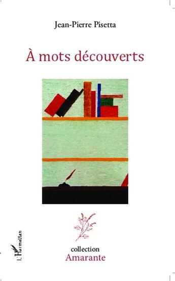 Couverture du livre « À mots découverts » de Jean-Pierre Pisetta aux éditions L'harmattan