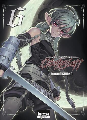 Couverture du livre « Ubel Blatt Tome 6 » de Etorouji Shiono aux éditions Ki-oon