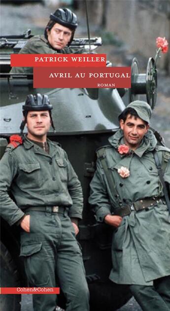 Couverture du livre « Avril au Portugal » de Patrick Weiller aux éditions Cohen Et Cohen