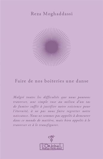 Couverture du livre « Faire de nos boiteries une danse » de Reza Moghaddassi aux éditions Accarias-originel