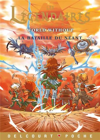 Couverture du livre « Les Légendaires Aventures Tome 9 : world without : la bataille du néant » de Patrick Sobral et Laurent Bouyssou aux éditions Delcourt