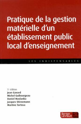 Couverture du livre « Pratique de la gestion matérielle d'un établissement public local d'enseignement (5e édition) » de  aux éditions Berger-levrault