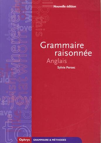 Couverture du livre « Grammaire raisonnee, anglais » de Sylvie Persec aux éditions Ophrys