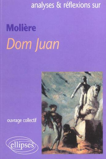 Couverture du livre « Moliere, dom juan » de Franck Evrard aux éditions Ellipses