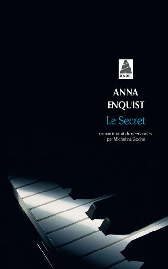 Couverture du livre « Le secret » de Anna Enquist aux éditions Actes Sud