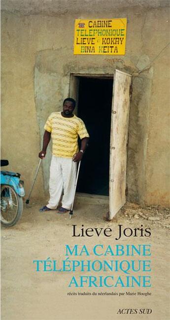 Couverture du livre « Ma cabine téléphonique africaine » de Lieve Joris aux éditions Actes Sud