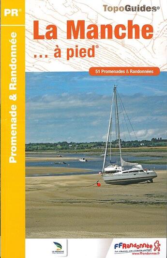 Couverture du livre « La Manche... à pied (édition 2017) » de  aux éditions Ffrp