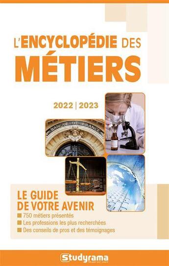 Couverture du livre « L'encyclopedie des metiers - 2023 - 2024 » de Collectif Studyrama aux éditions Studyrama