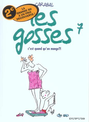 Couverture du livre « Les gosses Tome 7 ; c'est quand qu'on mange ?! » de Carabal aux éditions Dupuis