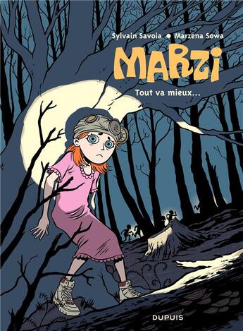 Couverture du livre « Marzi Tome 6 : tout va mieux... » de Marzena Sowa et Sylvain Savoia aux éditions Dupuis