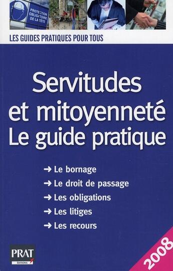 Couverture du livre « Servitudes et mitoyenneté (édition 2008) » de Vallas-Lenerz aux éditions Prat