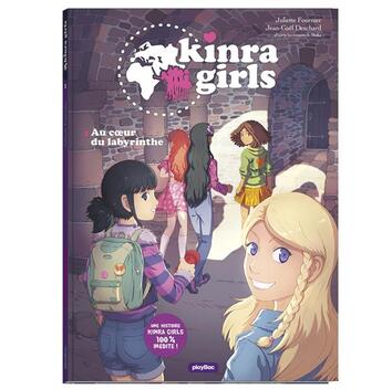 Couverture du livre « Kinra girls t.2 ; au coeur du labyrinthe » de Juliette Fournier aux éditions Play Bac Bd