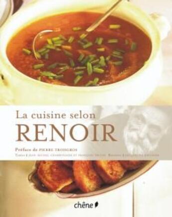 Couverture du livre « La cuisine selon Renoir » de  aux éditions Chene