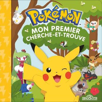 Couverture du livre « Pokemon - mon premier cherche-et-trouve - pikachu et ses amis » de The Pokemon Company aux éditions Les Livres Du Dragon D'or