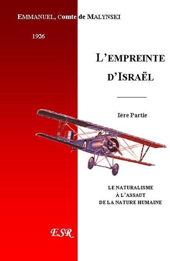 Couverture du livre « La mission du peuple de dieu; 4eme part ; l'empreinte d'Israël » de Emmanuel Malynski aux éditions Saint-remi