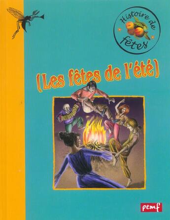 Couverture du livre « Les fêtes de l'été » de Karine Delobbe aux éditions Pemf