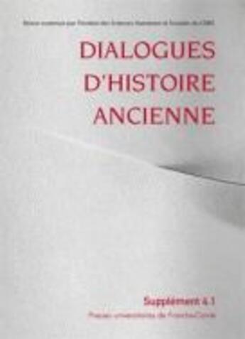 Couverture du livre « Dialogues d'histoire ancienne, supplément n° 4/2010 (2 volumes) : Jeux et enjeux de la mise en forme de l'histoire. Recherches sur le genre historique en Grèce et à Rome » de Guelfucci Marie-Ros aux éditions Pu De Franche Comte