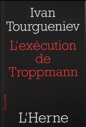 Couverture du livre « L'execution de troppmann » de Tourgueniev aux éditions L'herne